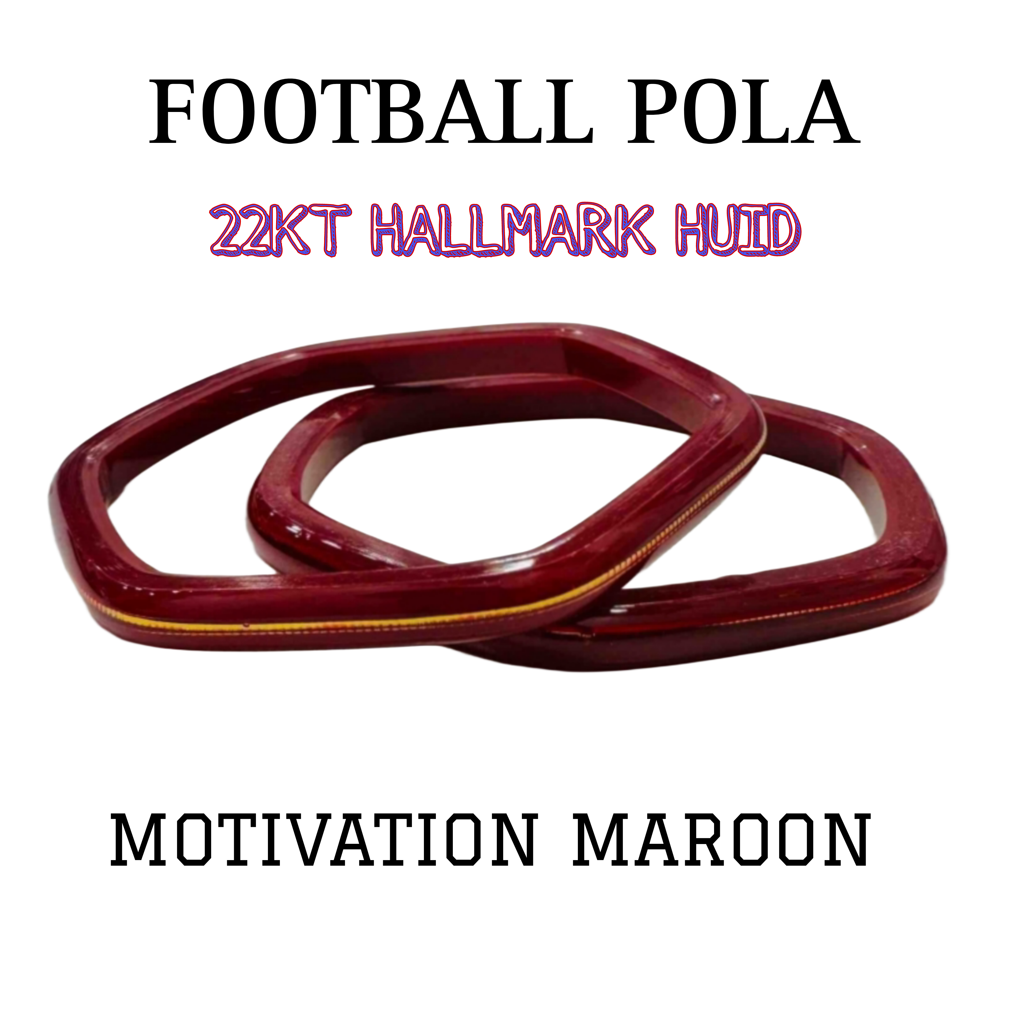 TRJ FOOTBALL MAROON HUID HALLMARK 22KT GOLD LAMINATION POLA BANGLES FACEBOOK VIRAL POLA APP. WGT: 0.100 GM (FUTURE EXCHANGE VALUE 25% OF PRODUCT PRICE IN BILL WITH ANY JEWELLERY).