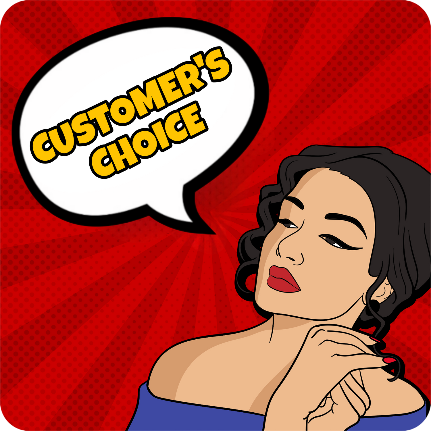 CUSTOMER CHOICE