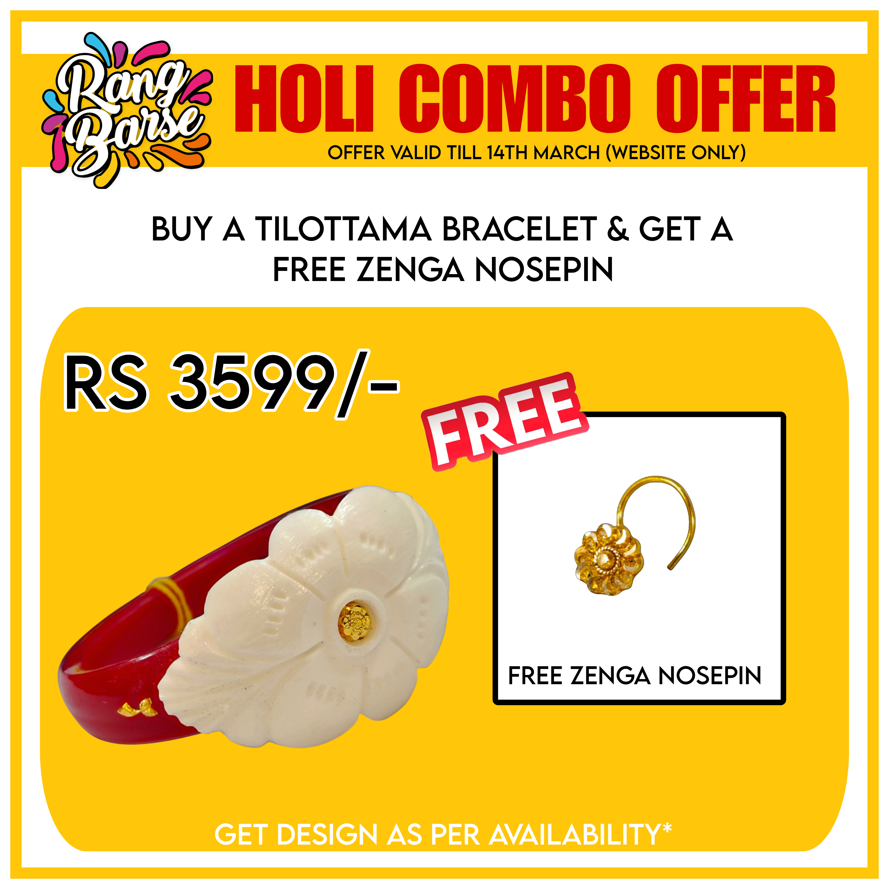 TRJ (HOLI RANG BARSE COMBO OFFER) BUY 1 PIECE HALLMARK 22KT GOLD TILOTTAMA BRACELET & GET FREE ZENGA NOSEPIN 1 PIECE- NON EXCHANGEABLE COMBO (RANDOM DESIGN) (SOLD ON MRP).